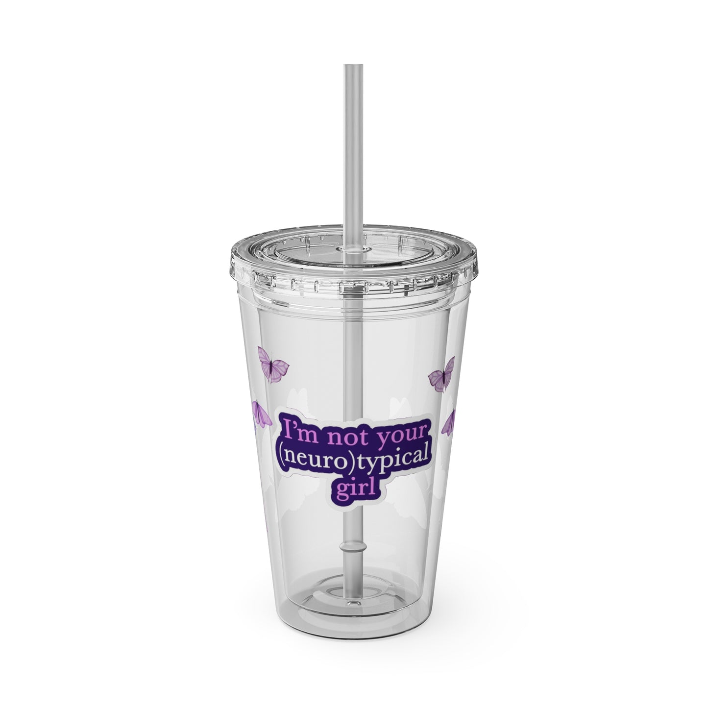 "Not Your Neurotypical girl" - Butterfly Tumbler Cup